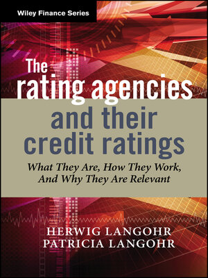cover image of The Rating Agencies and Their Credit Ratings